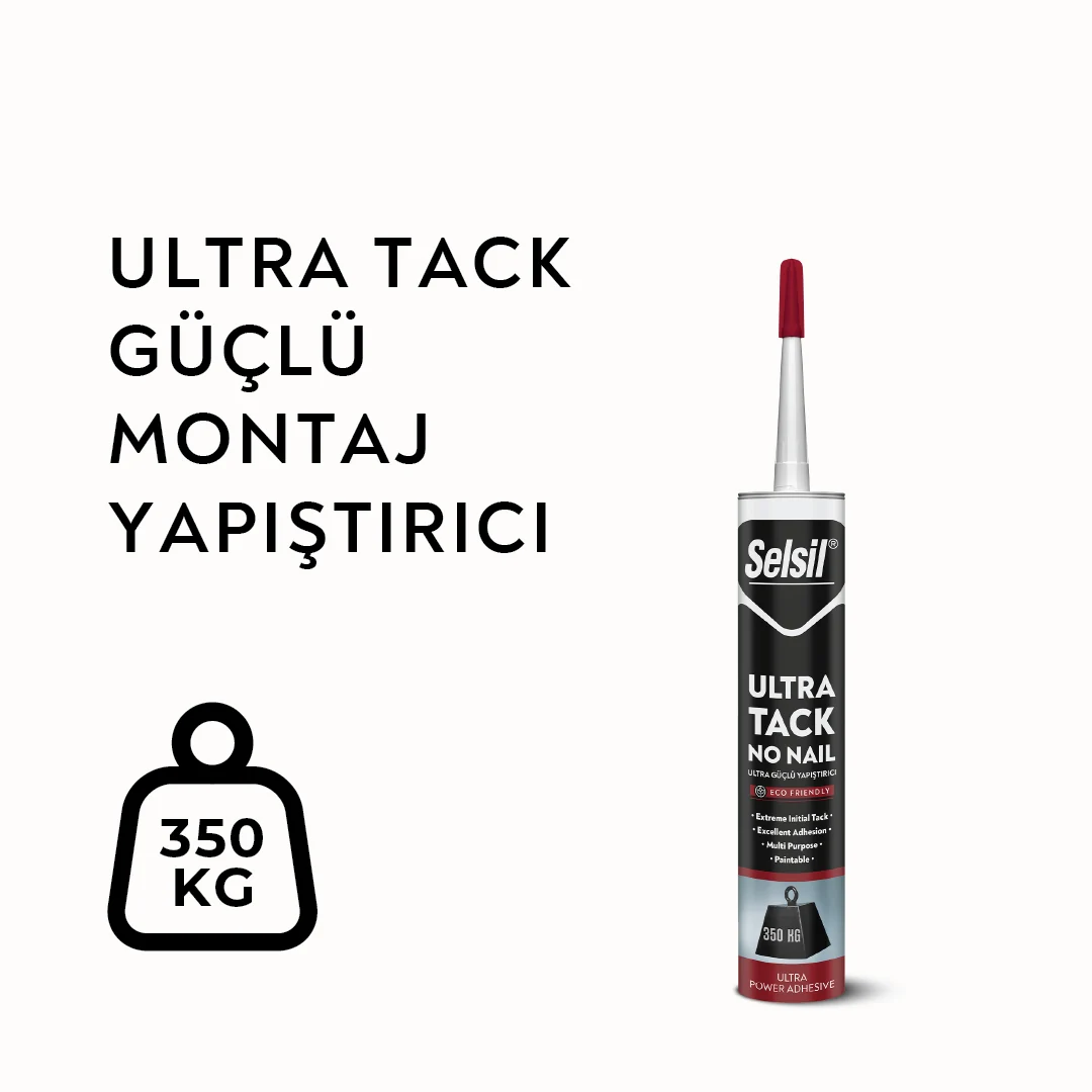 Selsil Ultra Tack güçlü montaj yapıştırıcısı: 350 kg