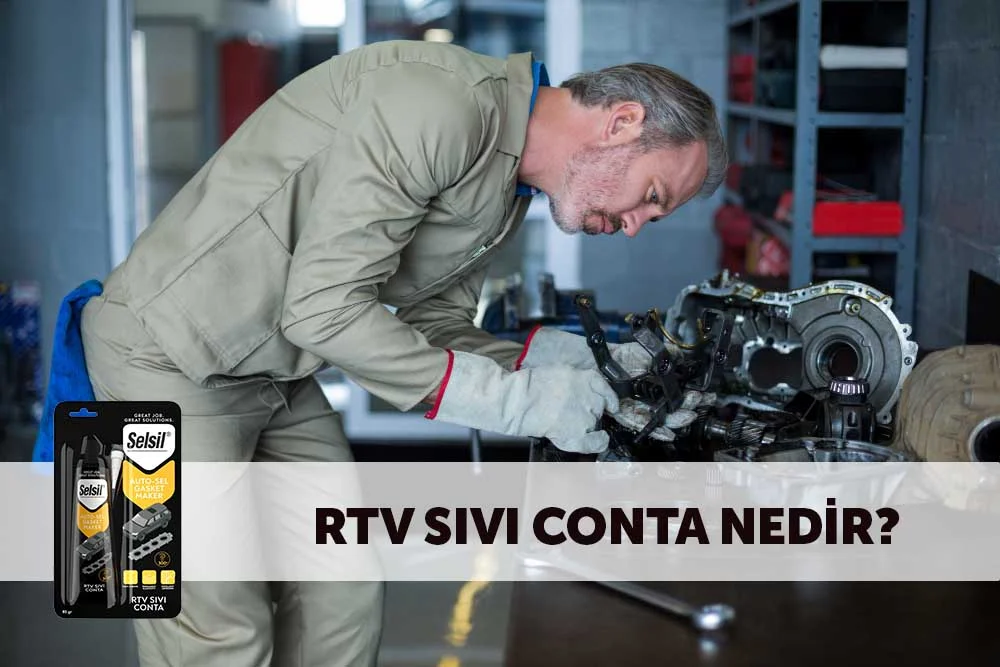 Sıvı Conta Nedir? Kullanım Alanları — kapak görseli